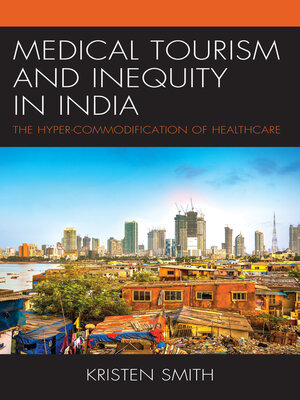 cover image of Medical Tourism and Inequity in India